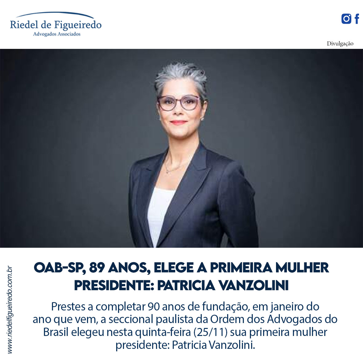 Oab Sp Anos Elege A Primeira Mulher Presidente Patricia Vanzolini